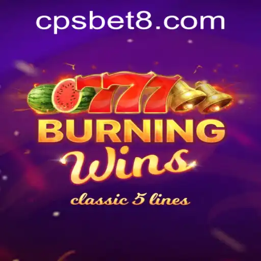 Unlock the Thrills of BurningWins: A Guide to Gameplay and Strategy