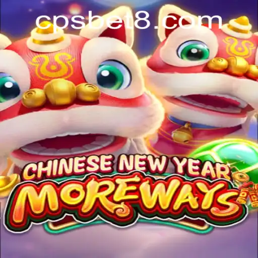 CHINESENEWYEARMOREWAYS Game: A Thrilling Journey into Cultural Festivity