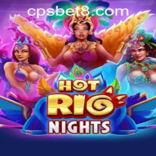 Exploring the Exciting World of HotRioNights: A Comprehensive Guide
